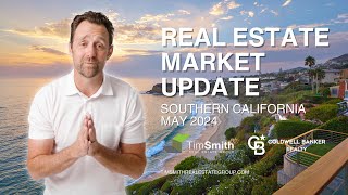 Tim Smith Real Estate Group, Orange County Market Update | Southern California (May 2024)