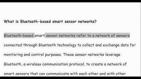 What is Bluetooth based smart sensor networks? Bluetooth based smart sensor networks explained
