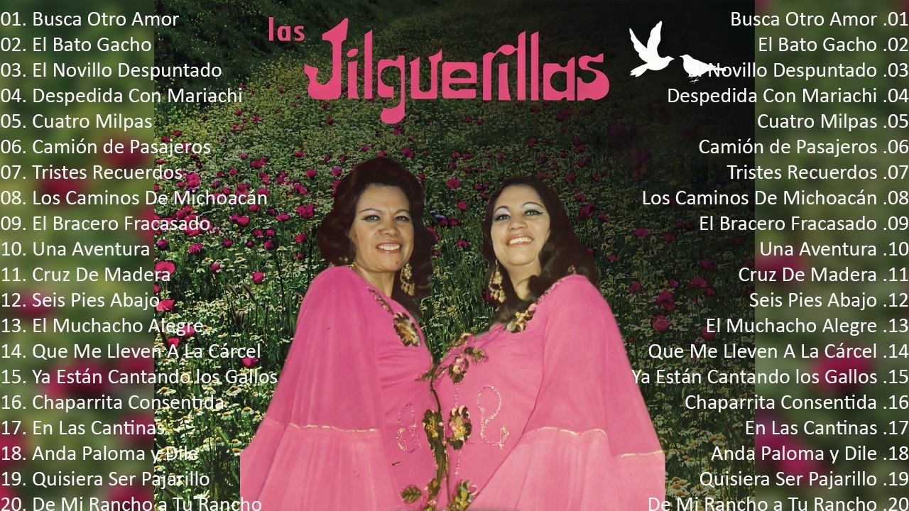 Las Jilguerillas Mix - Rancheras Del Recuerdo - Puras Pá Pistear 35 Exitos