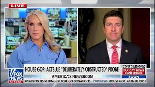 Chairman Steil joins America’s Newsroom to discuss ActBlue investigation