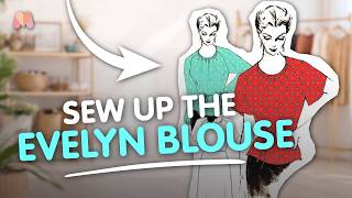 How to Make the Evelyn Blouse | Now and Then Pattern Sewalong @MinervaDotCom