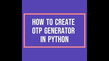 How to create OTP Generator in Python | #shorts