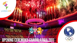 Guadalajara 2011 Opening Ceremony | Pan American Games | Juegos Panamericanos.