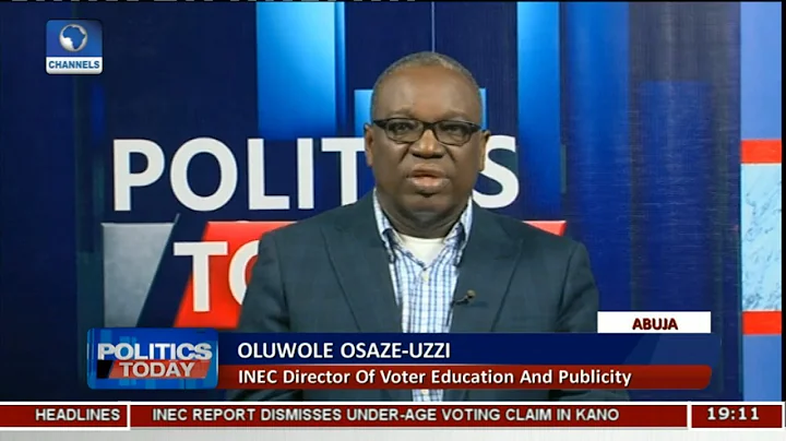 No Evidence Of Underage Voting In Kano - INEC Pt 2 | Politics Today |