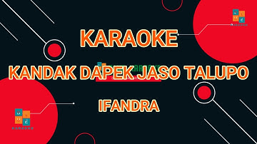 IFANDRA KANDAK DAPEK JASO TALUPO KARAOKE MINANG POPULER 2021