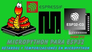 MicroPython para ESP32 #13 : Temporizaciones