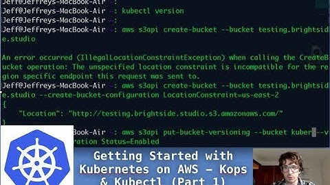 (Part 1) Getting Started with Kubernetes on AWS - Kops & Kubectl