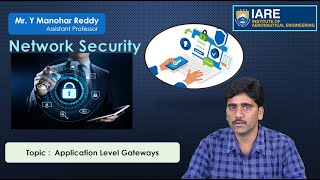 Application Level Gateways by Mr. Y Manohar Reddy