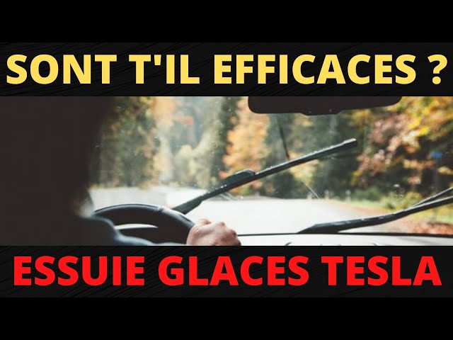 Essuie glaces tesla model 3 : Sont t'il efficaces ? ( 3 Astuce bonus pour  bien les utiliser ) 