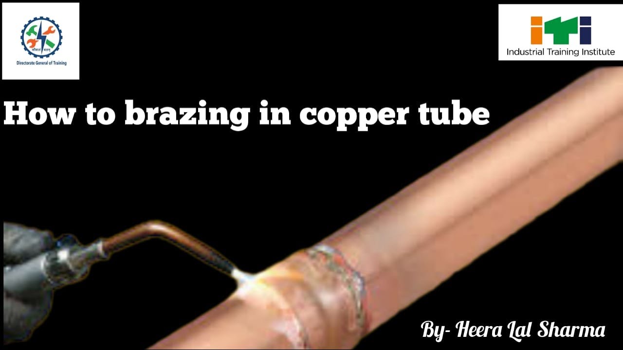 How to Brazing the copper tube II Heera Lal Sharma - YouTube