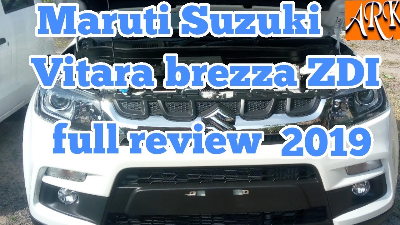 Maruti Suzuki Vitara brezza ZDI 2019 real review interior and exterior features and price