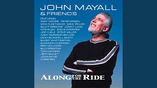 Video thumbnail of "John Mayall - If I Don't Get Home"