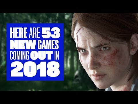 here-are-53-new-games-coming-out-in-2018-(as-long-as-they're-not-delayed!)
