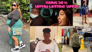 VLOGMAS DAY 15: ITS MY GOD DAUGHTERS BIRTHDAY!!!| BIRTHDAY SURPISE| WALMART OUTFIT STYLED BY ME|