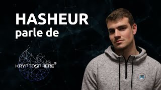 Hasheur parle de KRYPTOSPHERE®