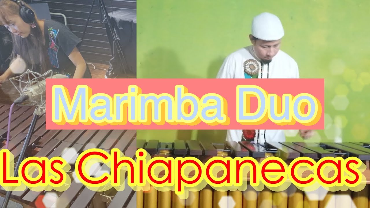 マリンバデュオ【Las Chiapanecas】Marimba Duo Keiko Kotoku and Alexander Cruz