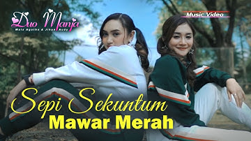 Duo Manja - Sepi Sekuntum Mawar Merah (Berlayar Tak Bertepian) | (Official Music Video)