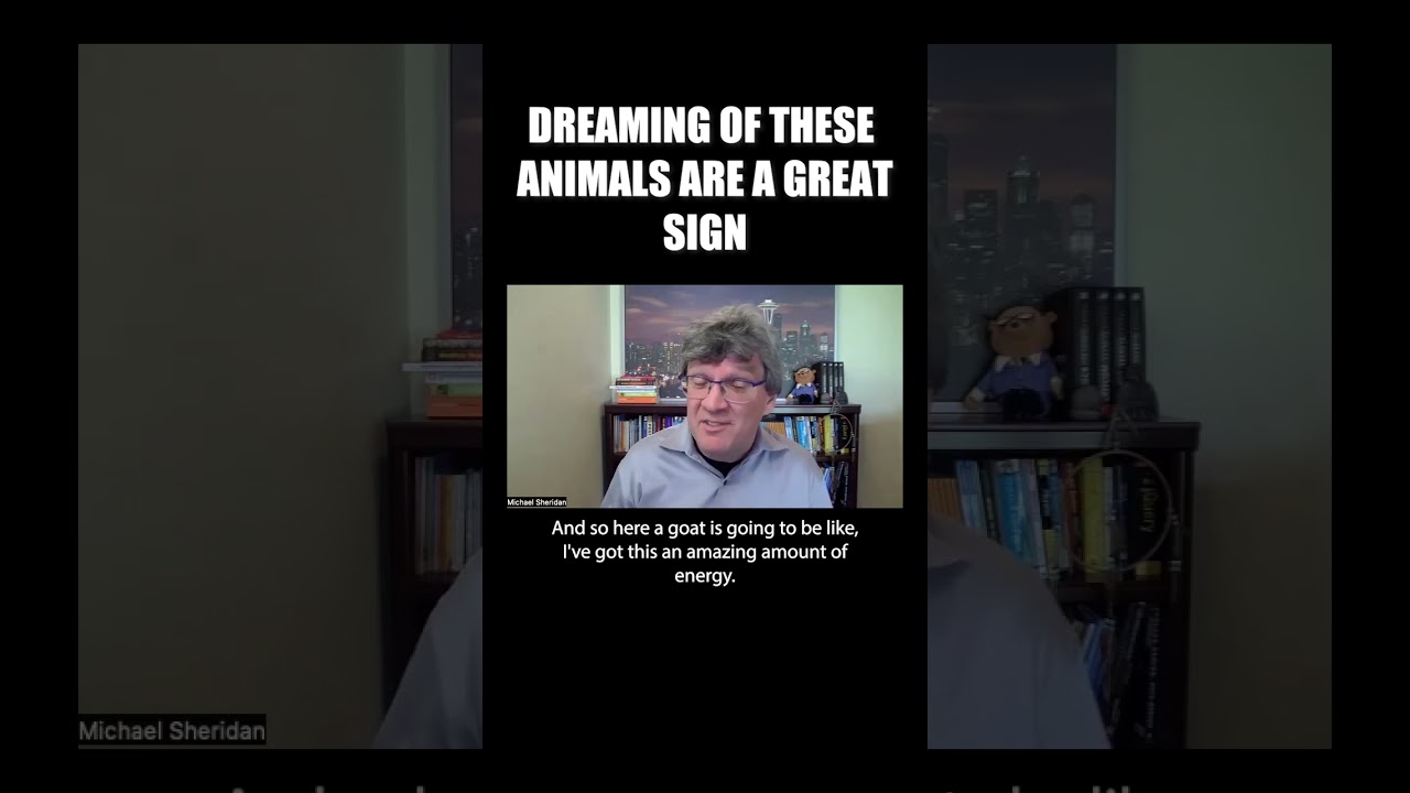 DREAMING OF THESE ANIMALS ARE A GREAT SIGN 