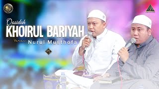 Qosidah Khoirul Bariyah Versi Nurul Musthofa | #Live In Nurul Musthofa, 27 Agustus 2022