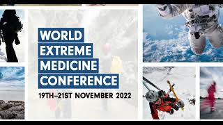 World Extreme Medicine Conference 2022 | Nov 19 - 21 Official Trailer