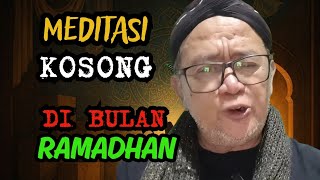 Download Lagu Meditasi kosong di bulan ramadhan 🔴Abah Setu #tauhid #shorts #hakikat  MP3