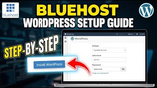 How to use WordPress with Bluehost - Step By Step
