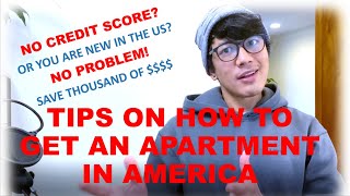 HOW TO GET AN APARTMENT WITHOUT CREDIT SCORE OR BAD CREDIT HISTORY // NEW MIGRANTS