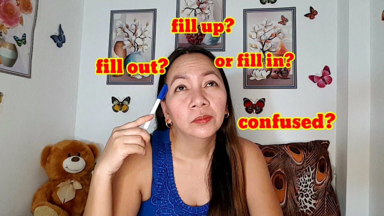 ENGLISH LESSON 1 CORRECT USAGE OF FILL UP FILL OUT
