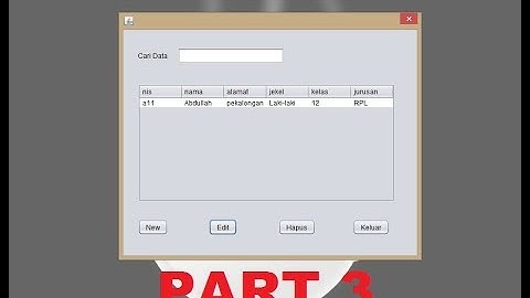 Tutorial CRUD membuat Aplikasi Data Siswa yang terhubung dengan database MySQL (PART 3)