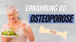 Osteoporose stoppen mit der richtigen Ernährung!