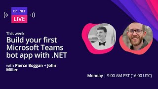 on .net live - build your first microsoft teams bot app with .net