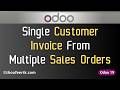 How to Create Customer Invoice from Multiple Sales Orders in Odoo 19 | Combine SO to Single Invoice