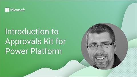 Introduction to Approvals Kit for Power Platform