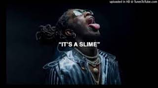 Young Thug - It&#39;s A Slime (ft. Lil Uzi Vert) [Officia AUDIO ]