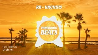 Rondo Brothers - URCHINS [Free2Use]
