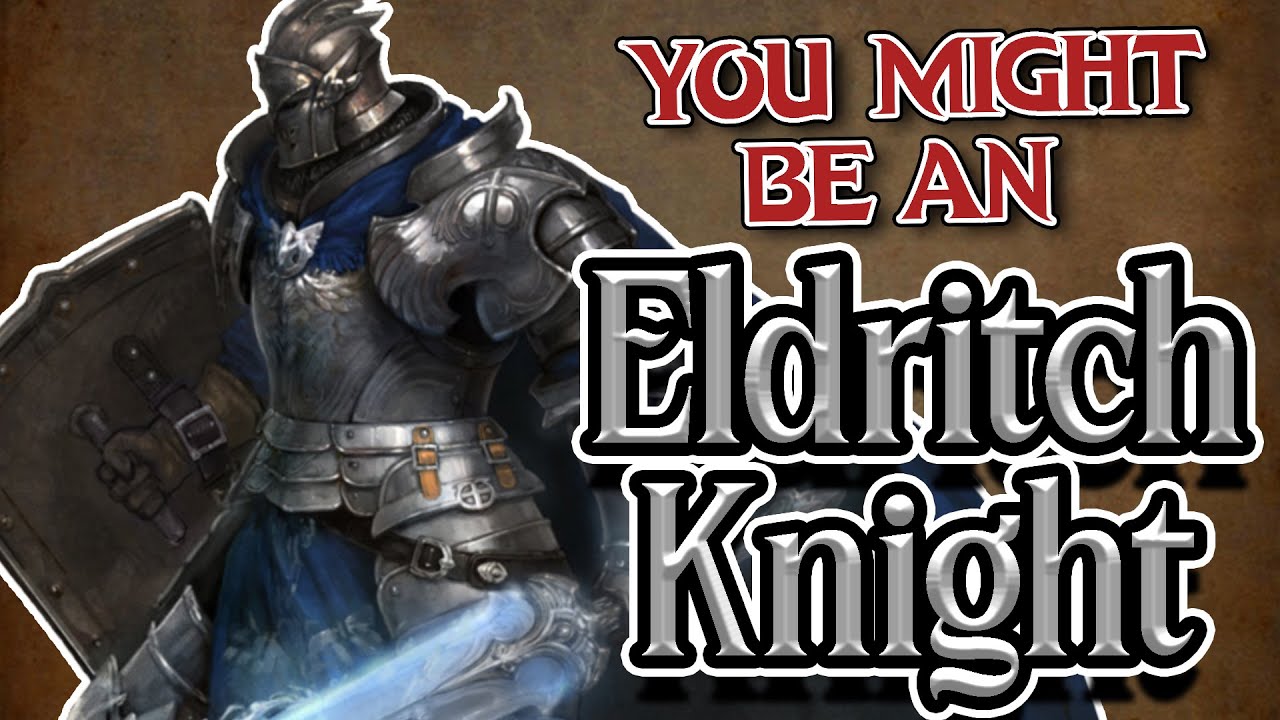 Eldritch Knight Fighter Spells 5e Guide to the Best Eldritch Knight Spells RPGBOT👐 Viva todas