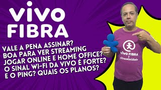 VIVO FIBRA 2023 - Vale a pena? É rápida? Quais os Planos?