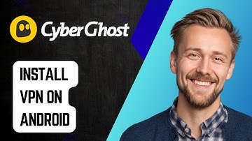 How To Install Cyberghost Vpn On Your Android Tv [2025 Guide]