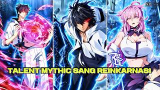Pengkhianatan Itu Kesalahan Besar… Dia Reinkarnasi Membangkitkan Talent Mythic - Alur Cerita Manhwa