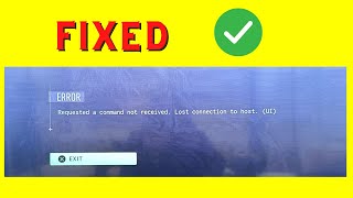 How to Fix "Requested a command not received. Lost connection to host" in Call of Duty Warzone 2.0