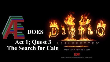 Diablo 2 Resurrected - Act 1 Quest 3: The Search for Cain