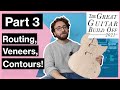 Ggbo 2021 guitar scratch build part 3 routing veneers contours  alexis guitars