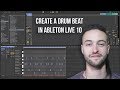Ableton Live 10 for Beginners - How to Create a Drum Beat