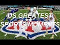 Greatest US Sports Moments (2010-2017)