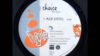 CHOICE - ACID EIFFEL [1993]