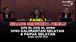 [LIVE] SIDANG MK PANEL 1  PHPU DPR RI, DPD RI, & DPRD KALIMANTAN SELATAN DAN PAPUA SELATAN