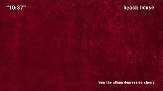 Download Mp3 10:37 - Beach House (OFFICIAL AUDIO) Gudang lagu Download Mp3 10:37 - Beach House (OFFICIAL AUDIO)