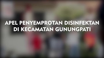 PENYEMPROTAN DISINFEKTAN KECAMATAN GUNUNGPATI