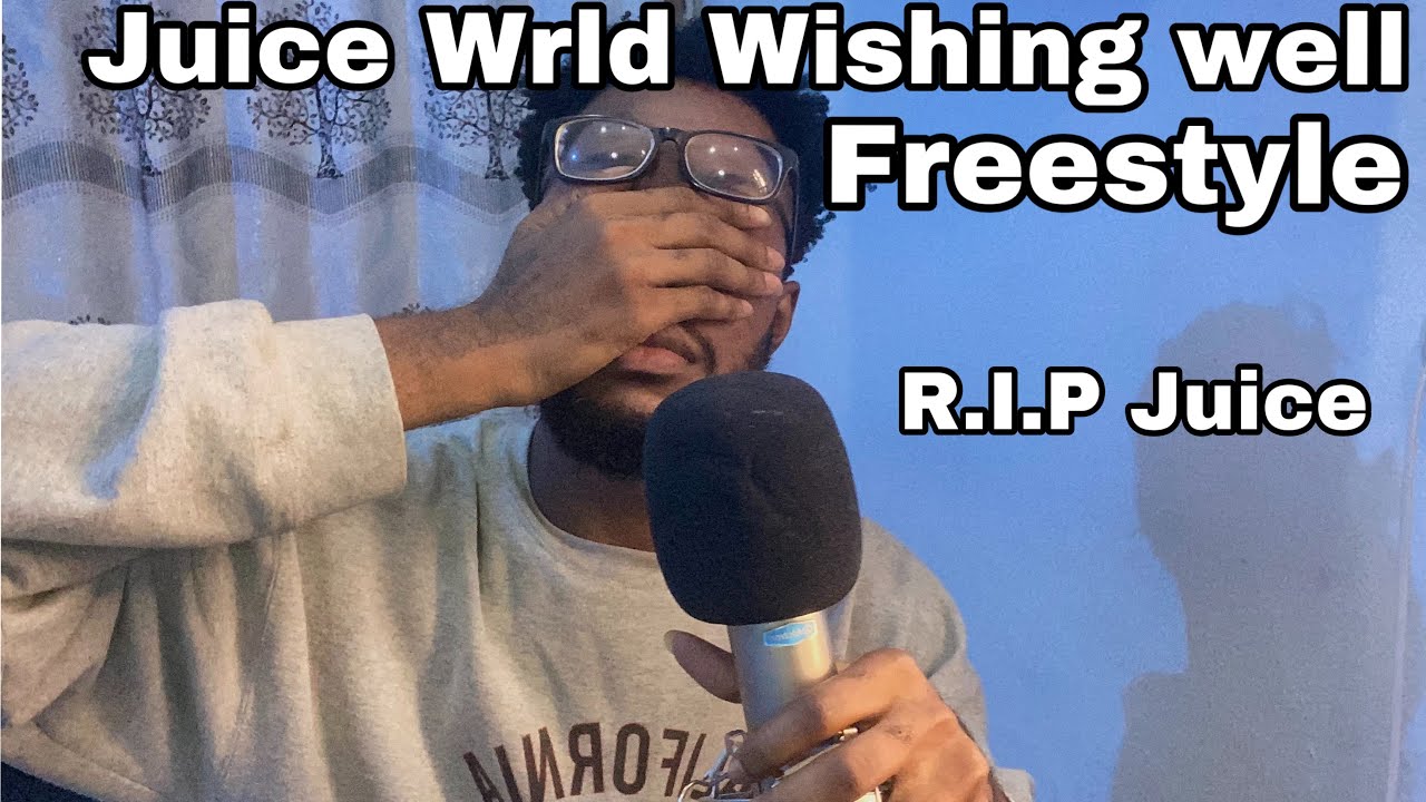 I freestyled to Juice Wrld's 'Wishing Well' instrumental.
