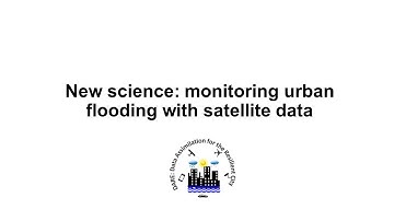 New science: monitoring urban flooding with satellite data